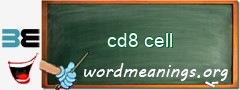 WordMeaning blackboard for cd8 cell